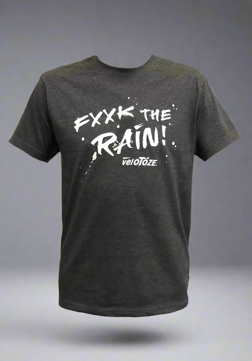 F**K the Rain T-shirt