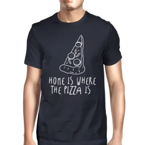 Home Where Pizza Is Men Navy T-shirts Funny Graphic Printed T-shirt