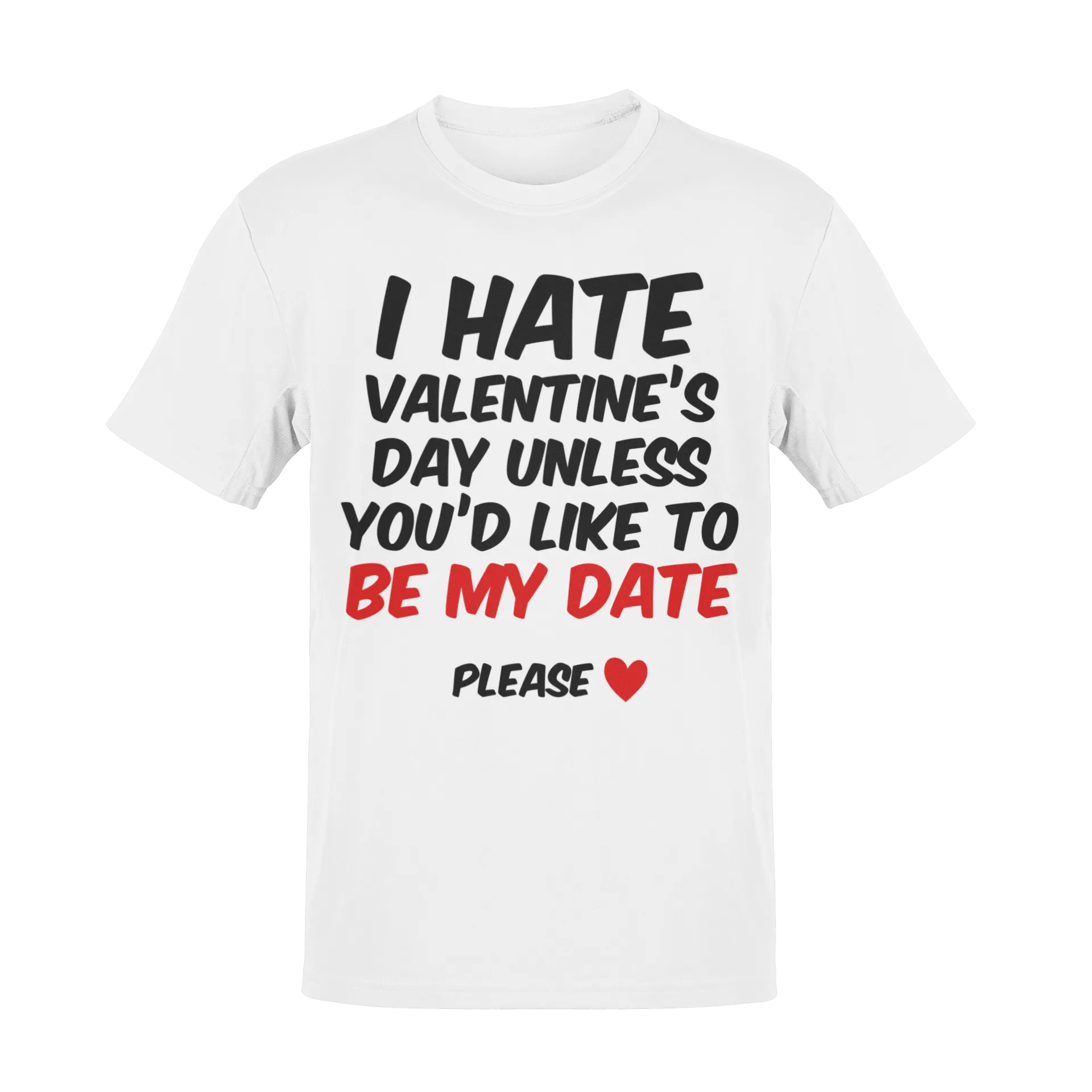 I Hate Valentines Day Adult T-Shirt