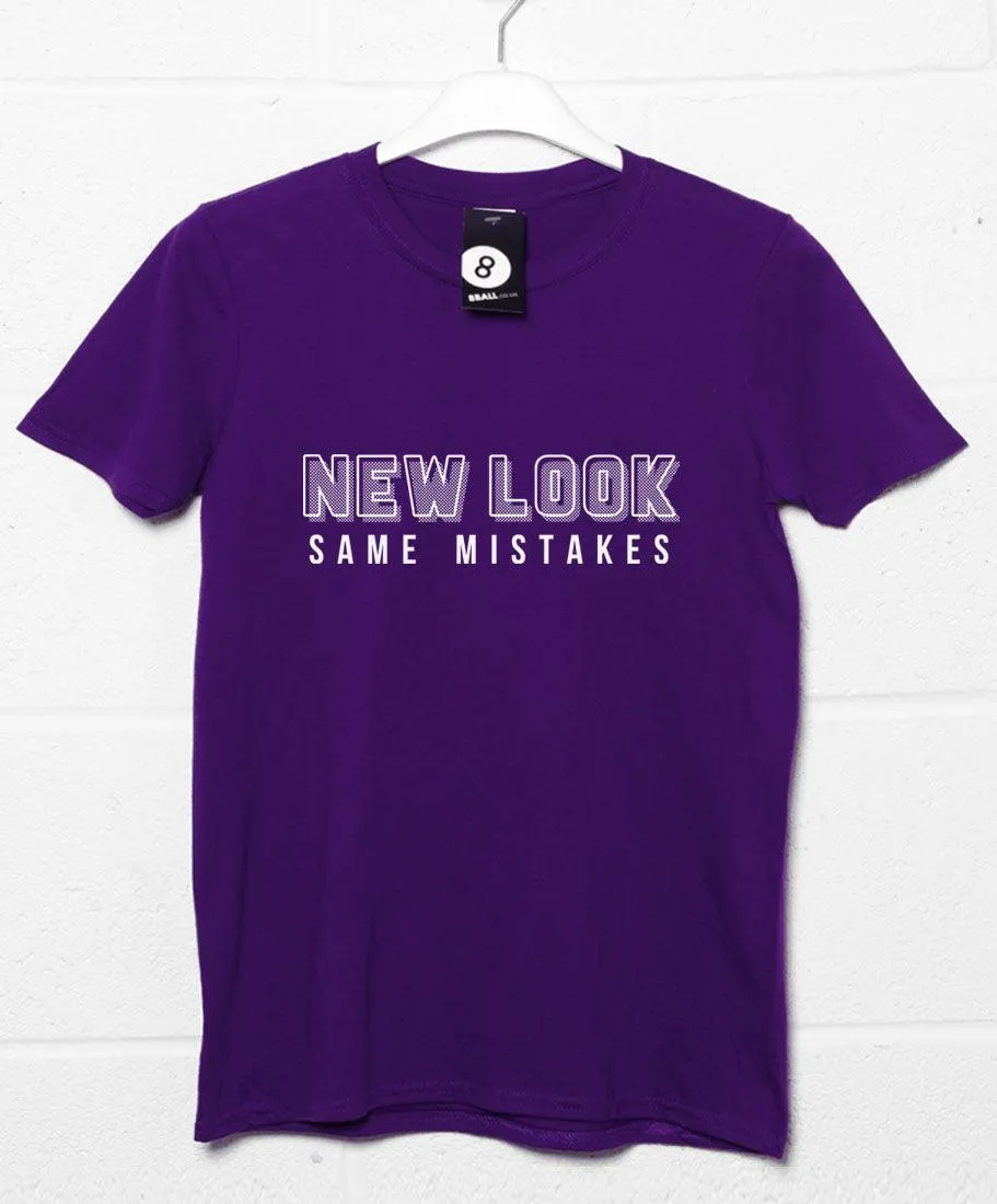 New Look Same Mistakes T-Shirt